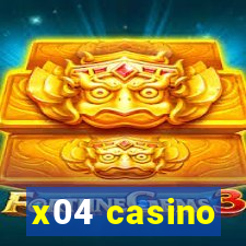 x04 casino